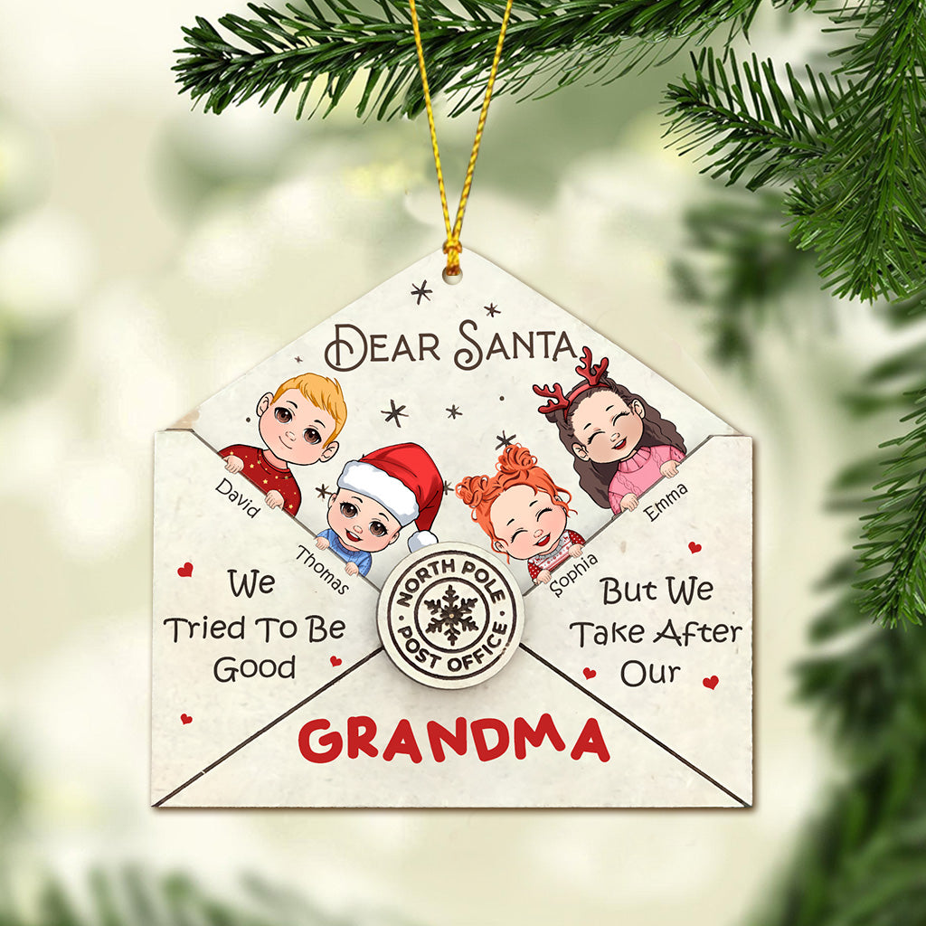 Dear Santa We Tried To Be Good - Personalized Grandma Ornament