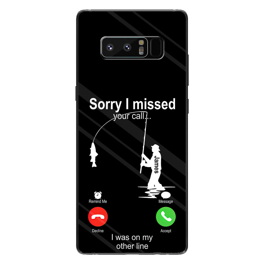 Sorry I Missed Your Call I Was On The Other Line - Personalized Fishing Clear Phone Case