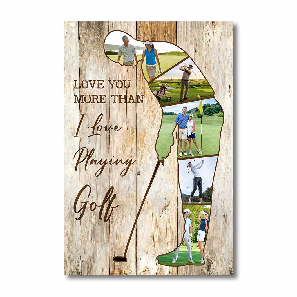 Ich liebe dich mehr als Golfspielen – personalisiertes Golfposter