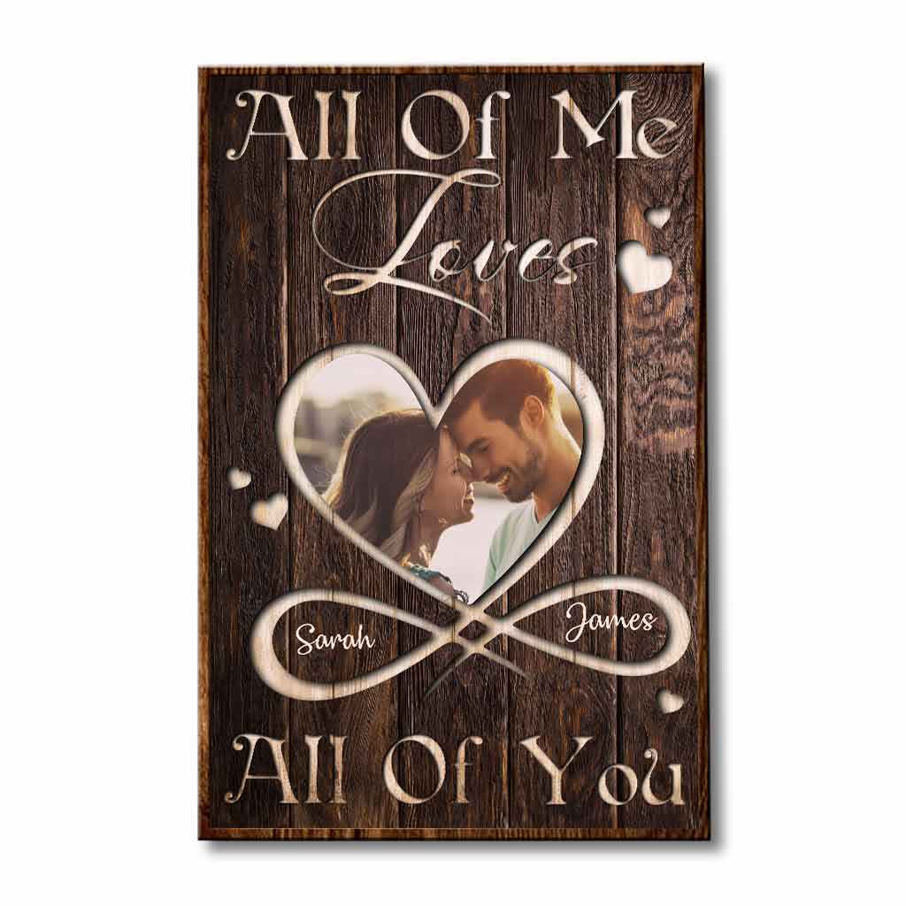 All Of Me Loves All Of You - Personalized Couple Poster
