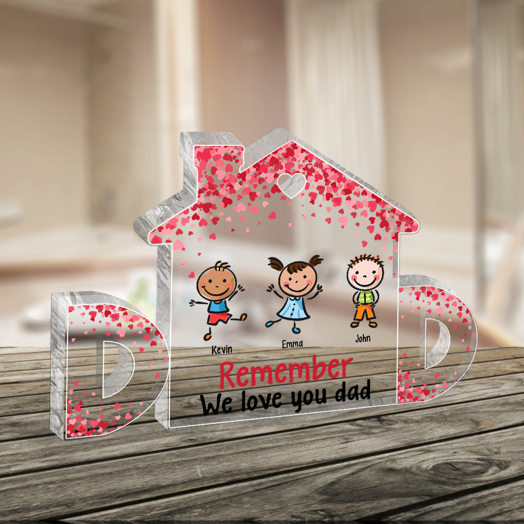 We Love You - Personalized Father Custom Shaped Acrylic Plaque