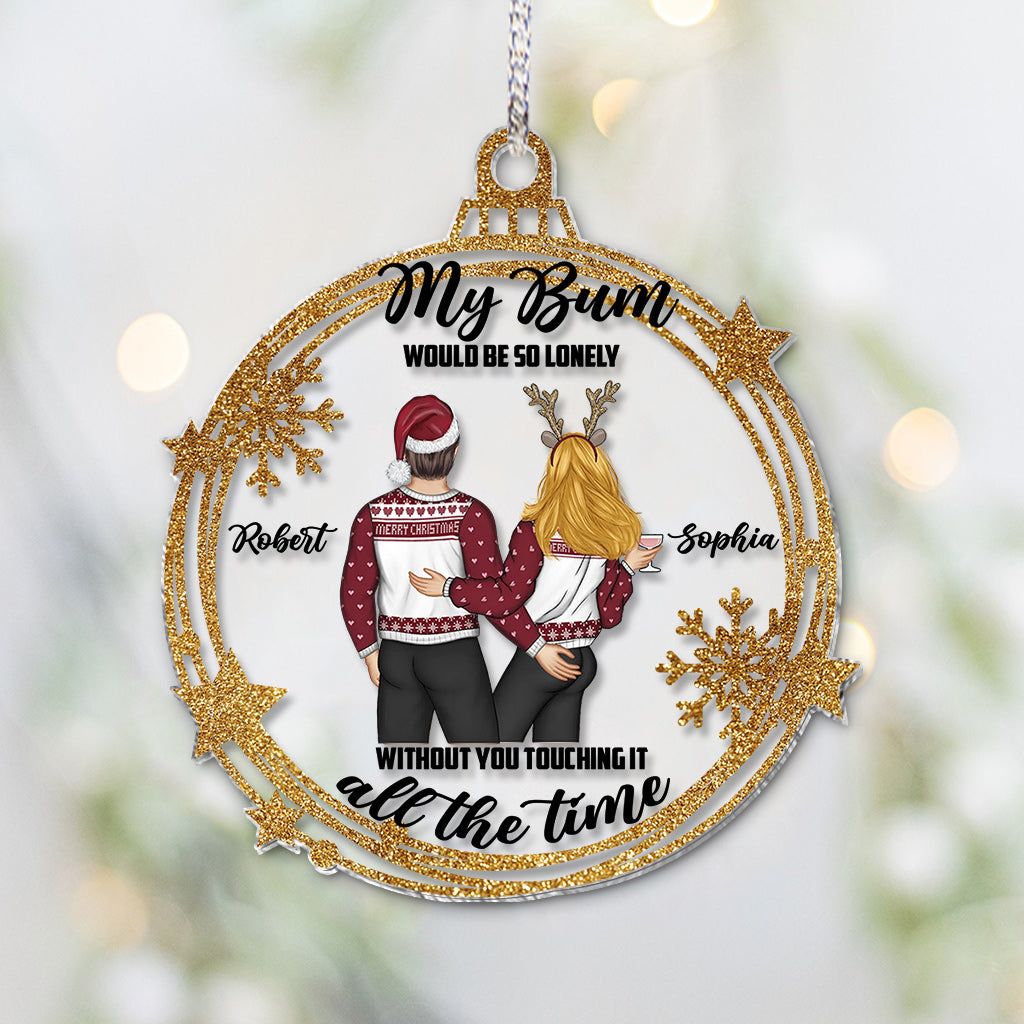 Touch My Bum - Personalized Couple Transparent Ornament