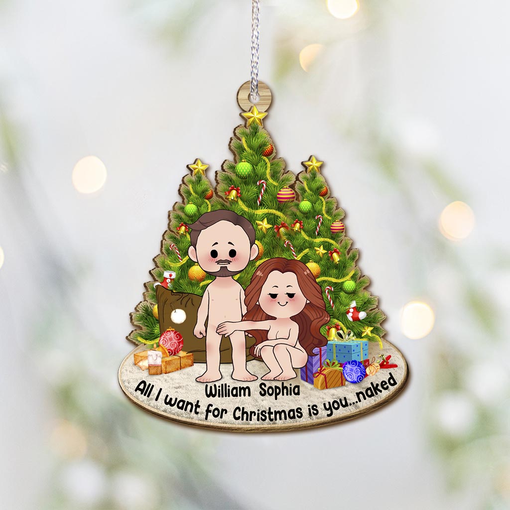 All I Want For Christmas Is You - Personalized Couple Ornament