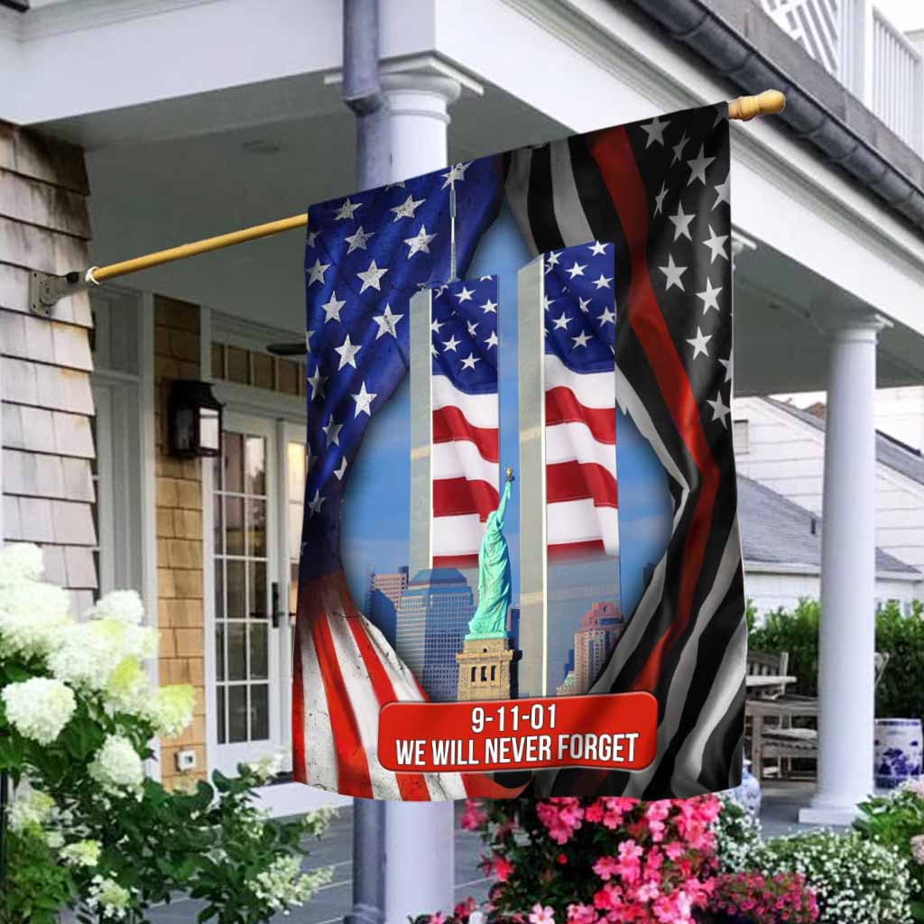 We Will Never Forget - Firefighter House Flag