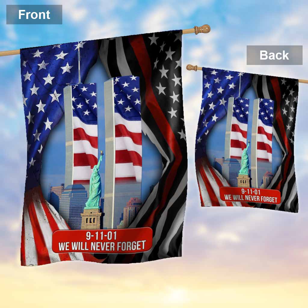 We Will Never Forget - Firefighter House Flag