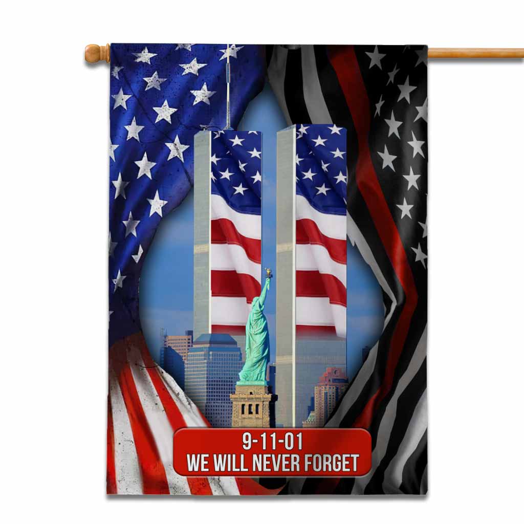 We Will Never Forget - Firefighter House Flag
