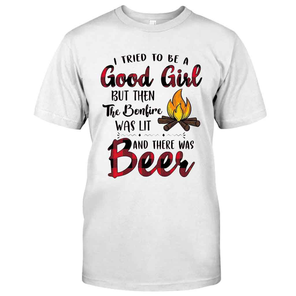 I Tried To Be A Good Girl - Camping T-shirt and Hoodie 112021