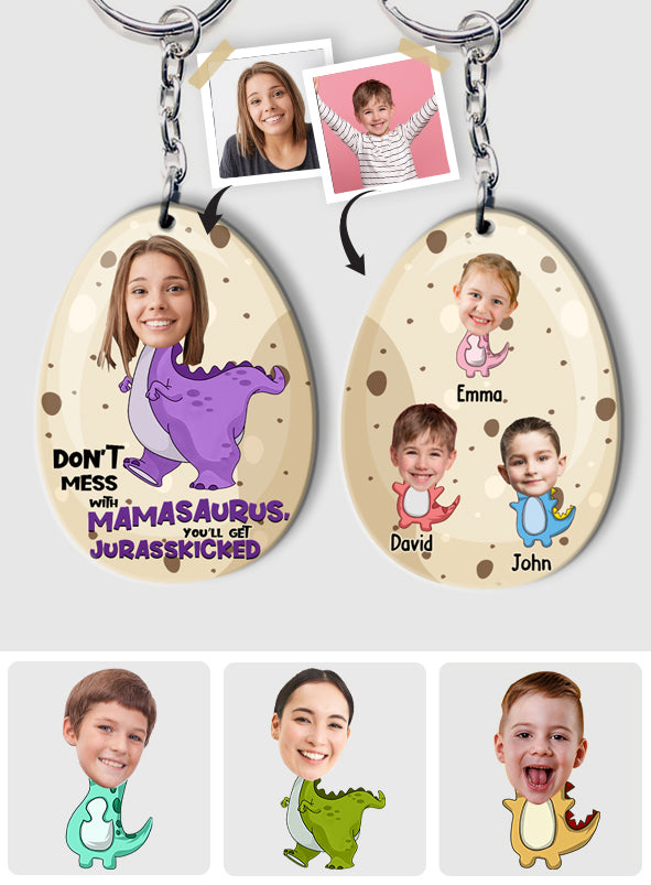 Don't Mess With Mamasaurus Jurasskicked - Personalized Mother Keychain