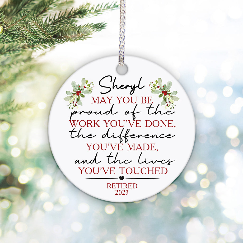 May You Be The Proud Of The Work - Personalized Retired Ornament