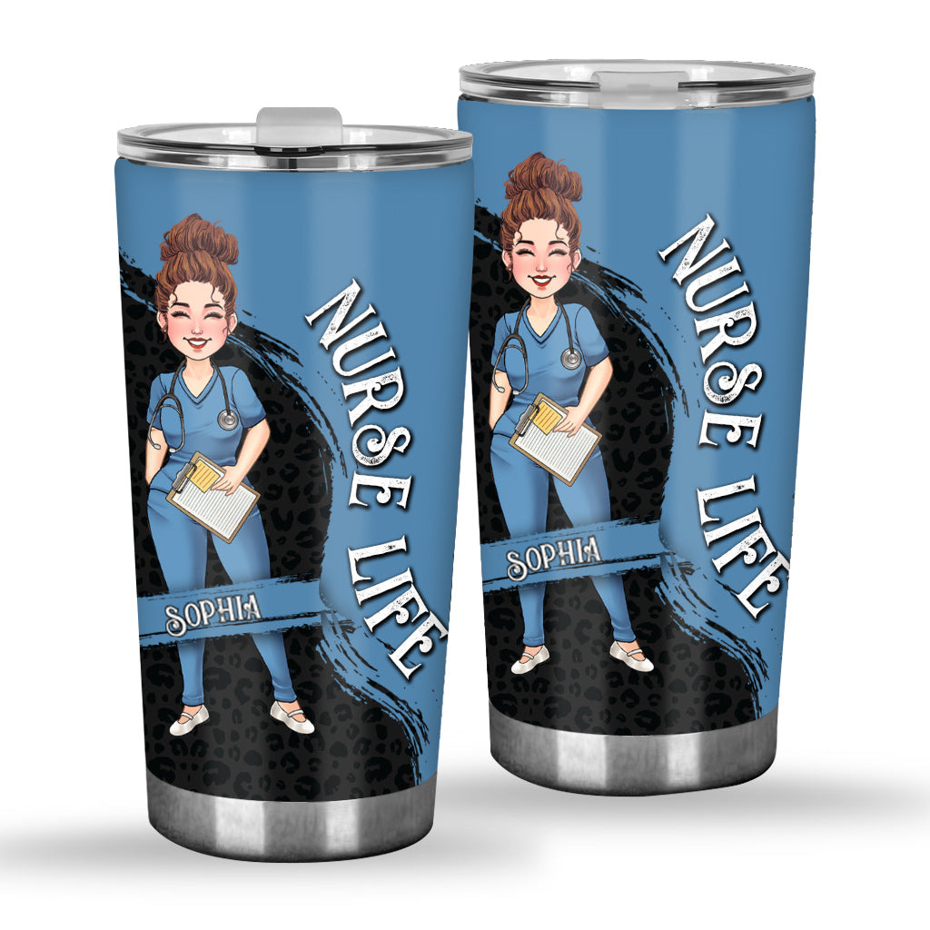 The Nurse Life - Nurse gift for mom, her, wife, girlfriend, friend - Personalized Tumbler