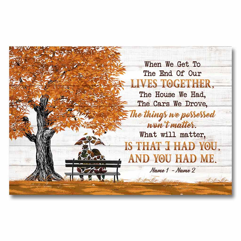 When We Get To The End - Personalized Couple Poster