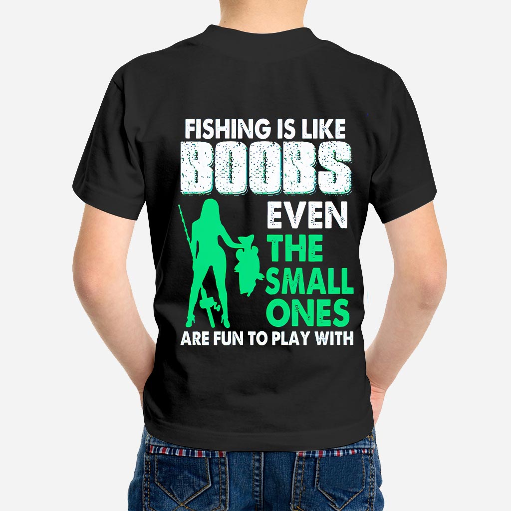 Fishing Is Like Boobs - T-shirt and Hoodie 1121