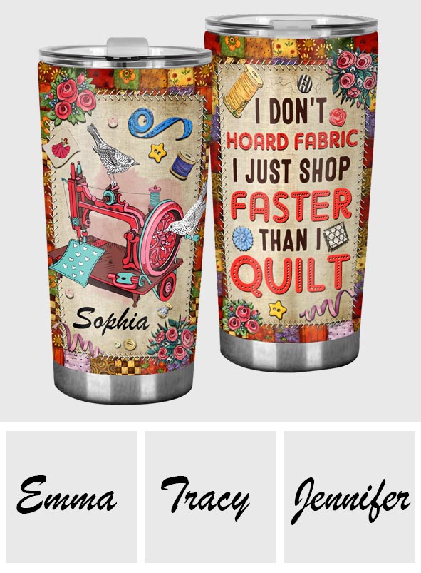 Ich kaufe schneller ein, als ich quilte – personalisierter Quilt-Becher