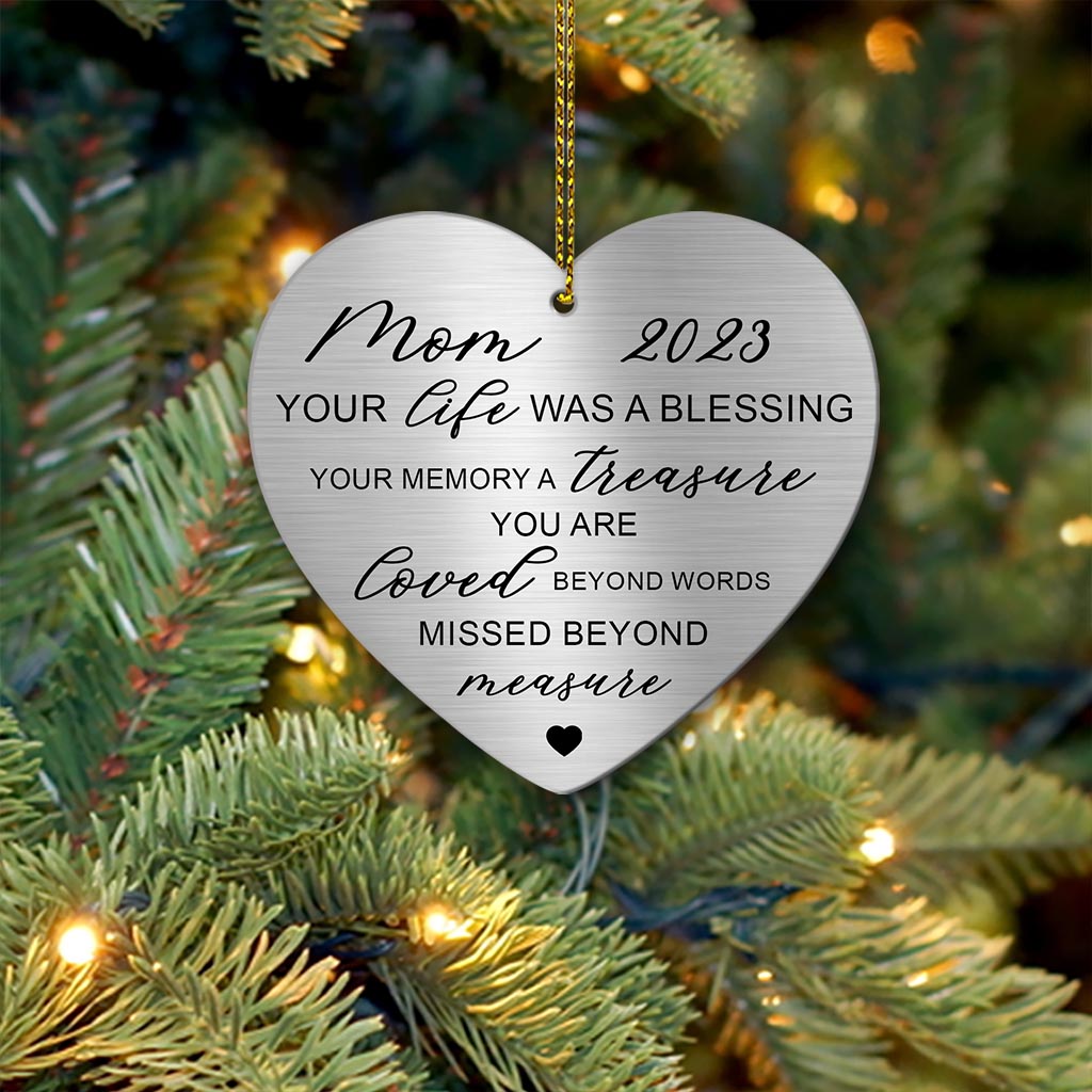 Your Life Was A Blessing - Memorial gift for loss of - Personalized Heart Aluminium Ornament