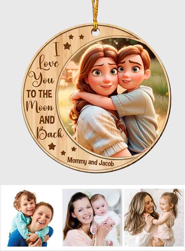 I Love You To The Moon And Back - Gift for mom - Personalized Ornament