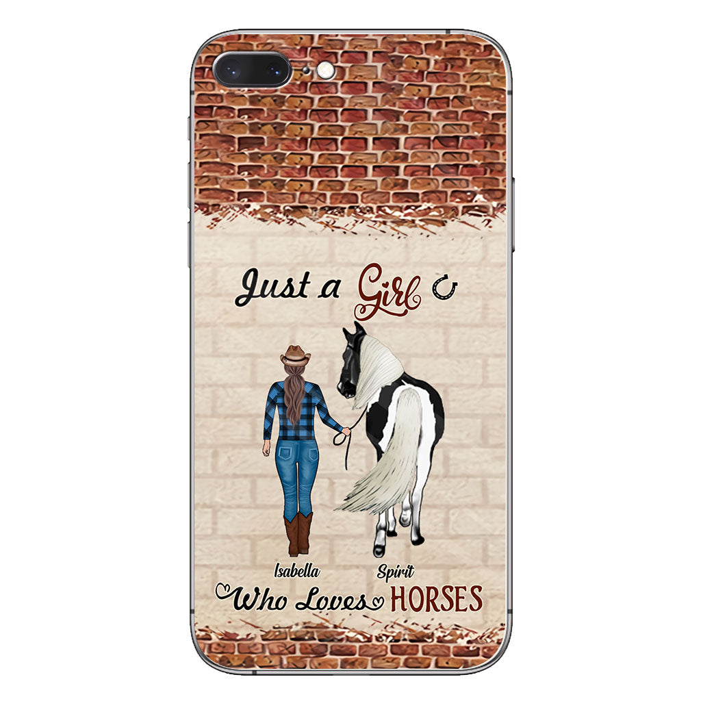Just A Girl Who Loves Horses - Personalized Horse Phone Case