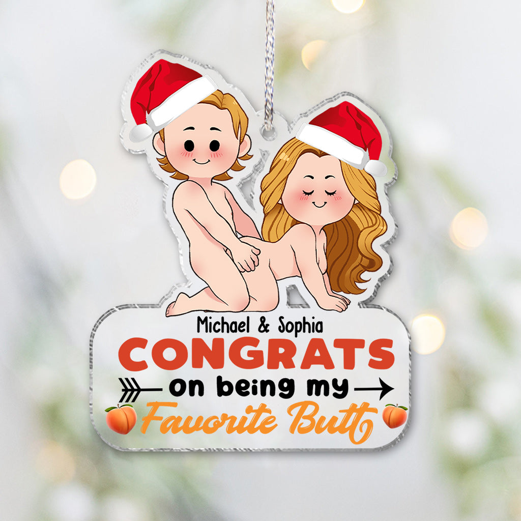 Congrats On Being My Favorite Butt - gift for girlfriend, boyfriend, wife, husband - Personalized Transparent Ornament