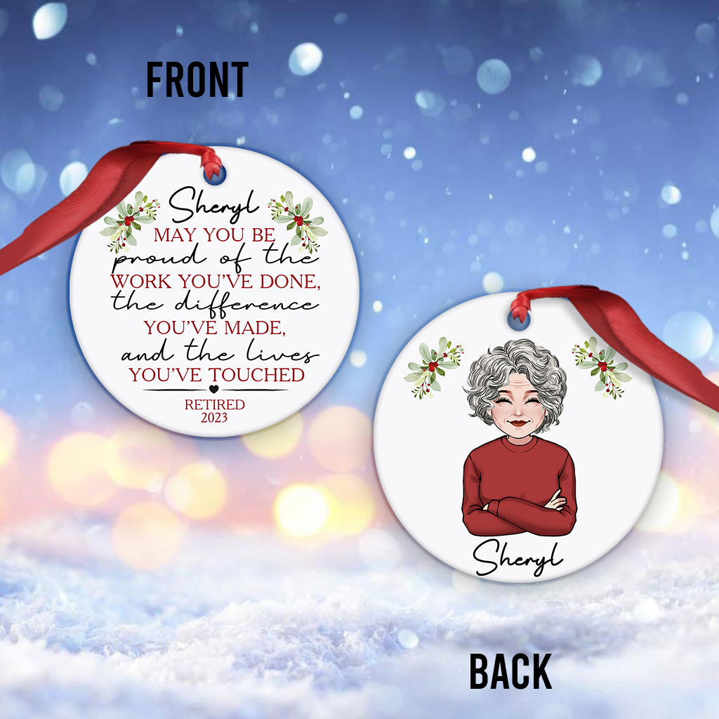 May You Be The Proud Of The Work - Personalized Retired Ornament