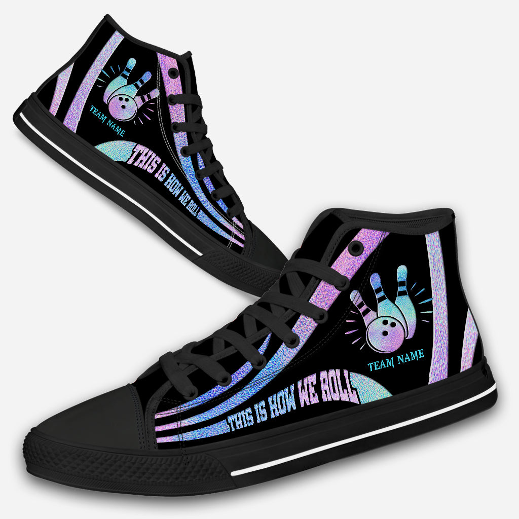 This Is How We Roll - Personalized Bowling High Top Shoes