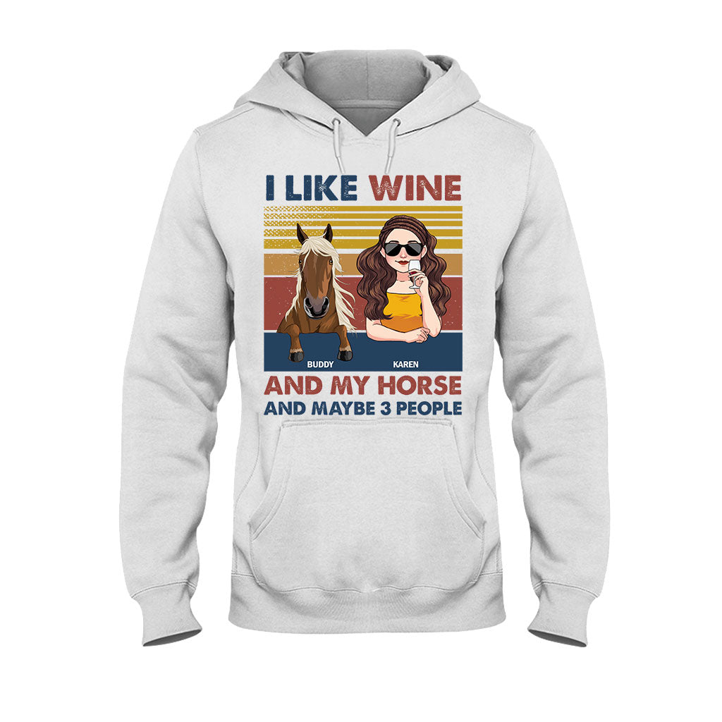 I Like Wine And My Horse - Personalized Horse T-shirt & Hoodie