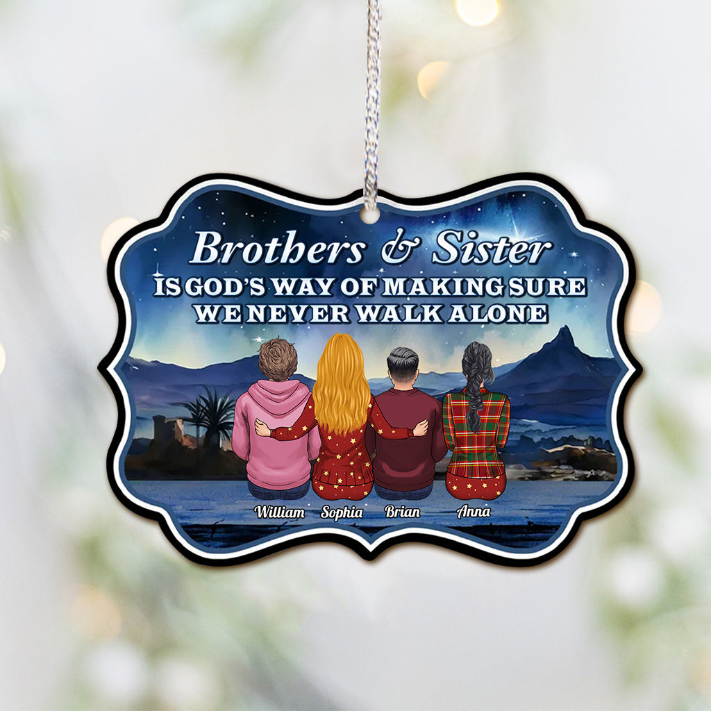 Never Walk Alone - Gift for sibling, friend - Personalized Ornament