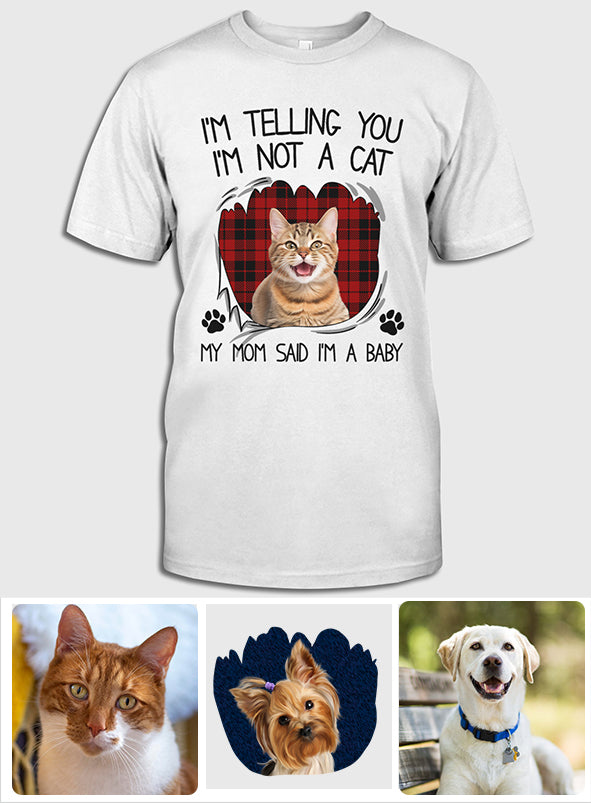 Ma mère dit que je suis un bébé - T-shirt et sweat à capuche personnalisés pour chat