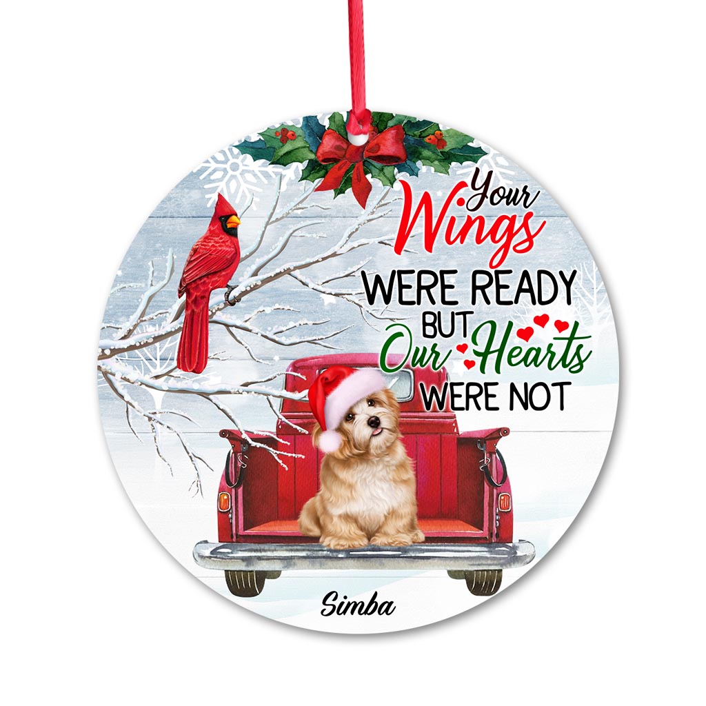 Your Wings Were Ready But My Heart Was Not - Personalized Dog Ornament