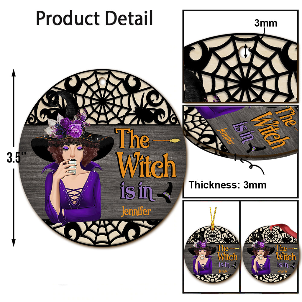 The Witch Is In - Personalized Witch Ornament
