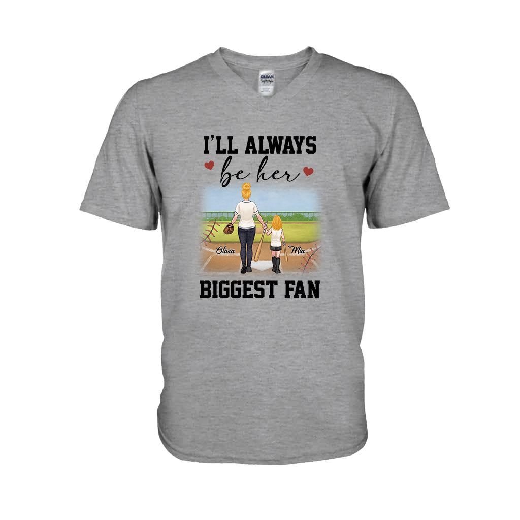 I'll Always Be Her Biggest Fan - Personalized Softball T-shirt & Hoodie