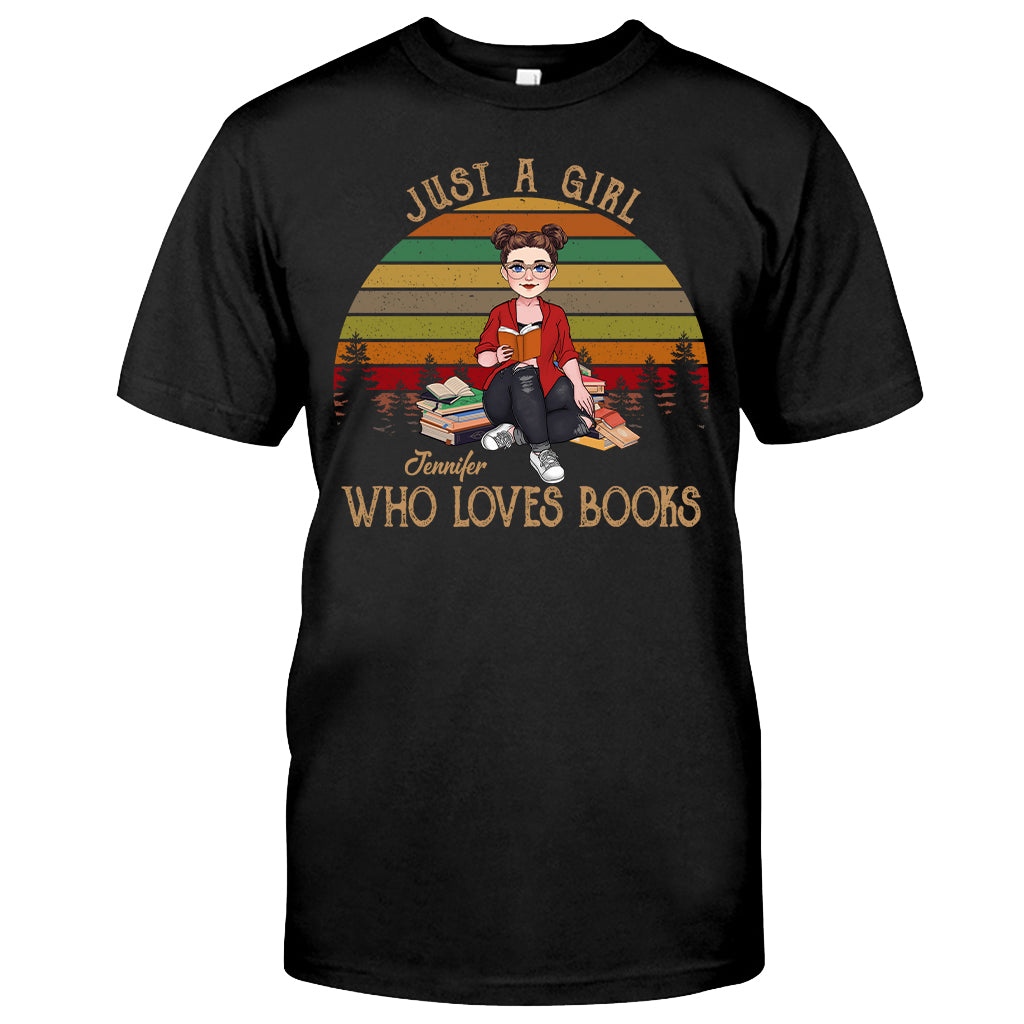 Just A Girl Who Loves Book - Personalized Book T-shirt & Hoodie
