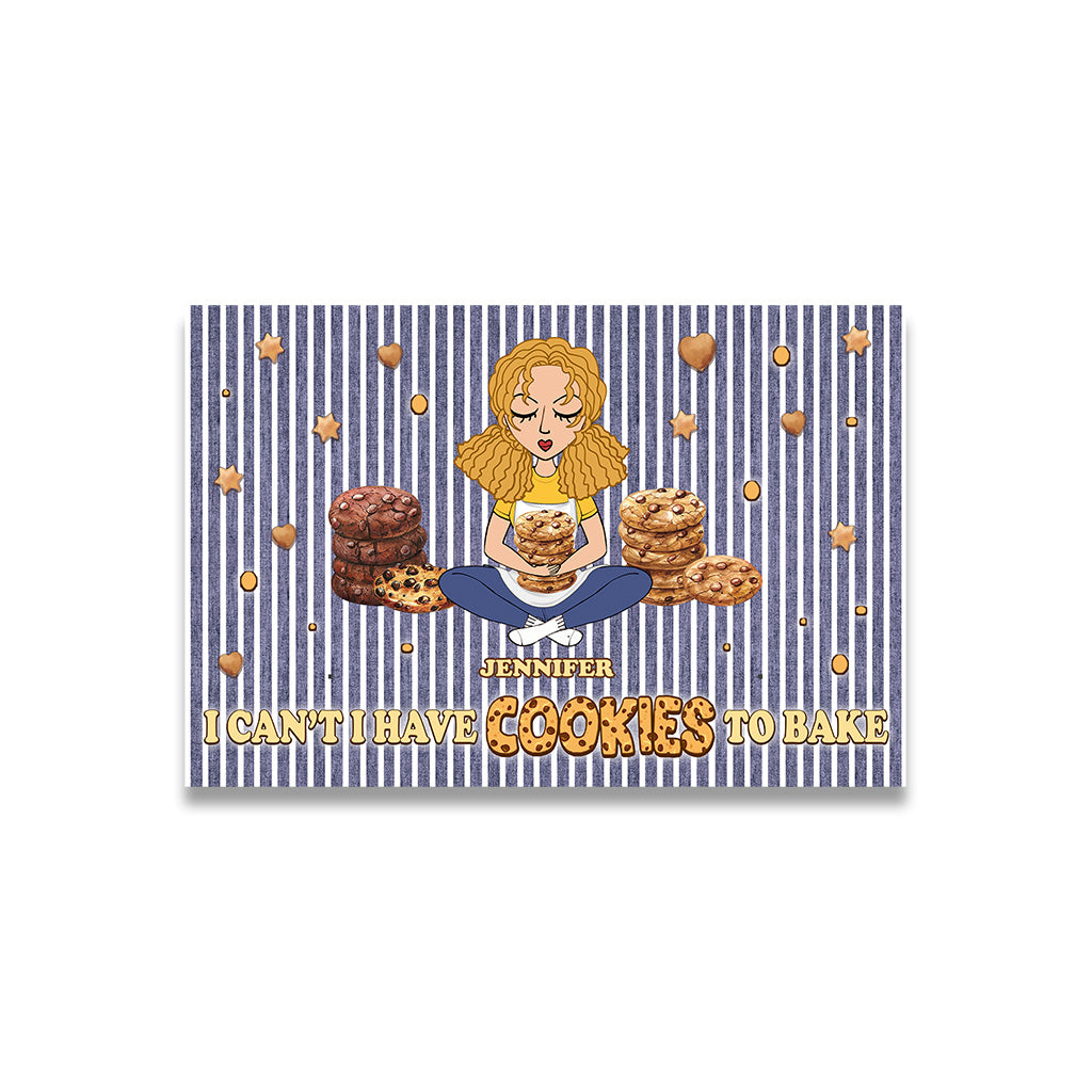 I Can't I Have Cookies To Bake - Personalized Baking Doormat