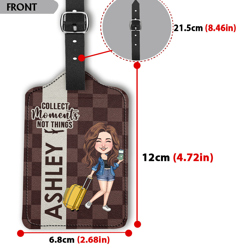 Collect Moments Not Things - Personalized Travelling Leather Luggage Tag
