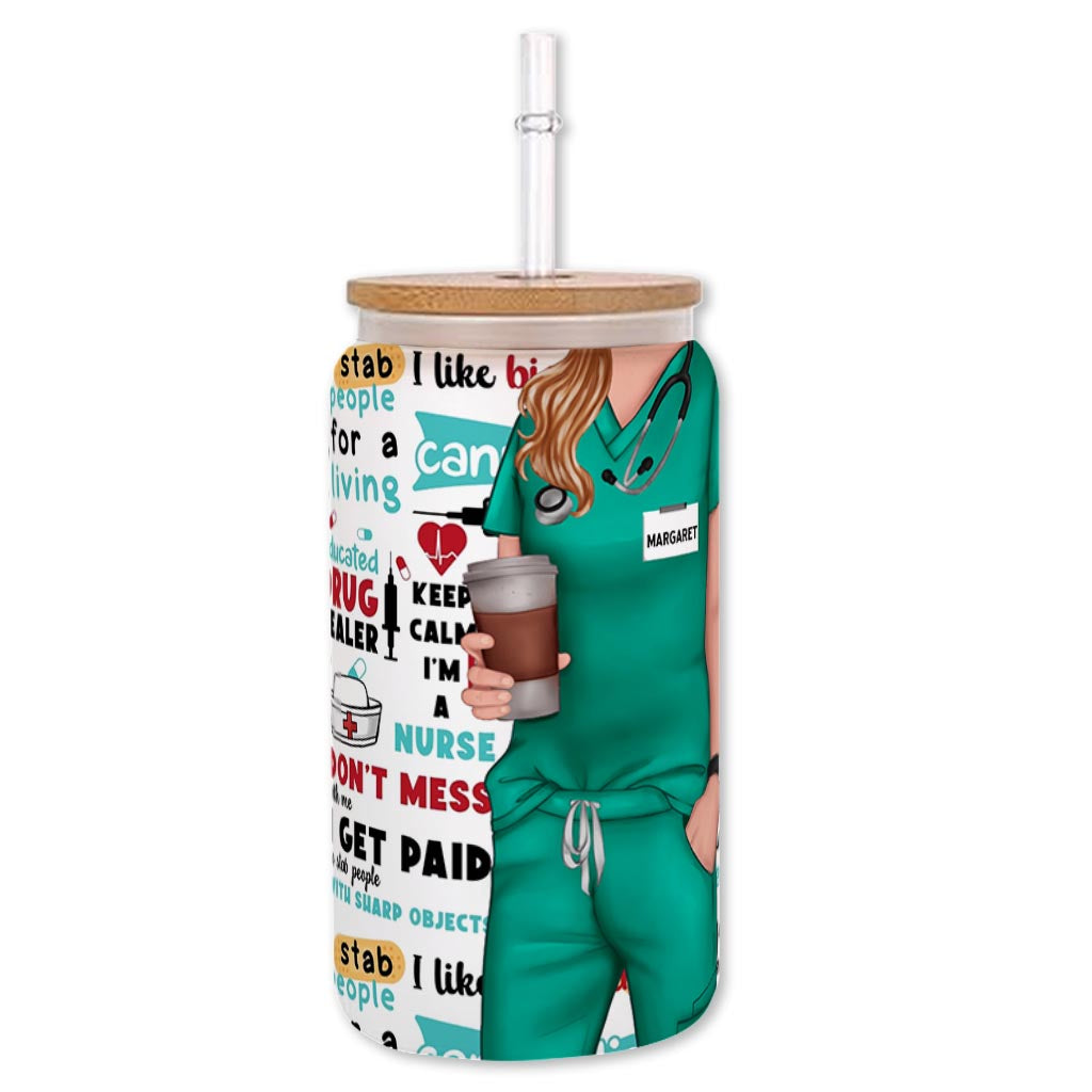 Nurse Life Funny Sayings - Personalized Nurse Can Glass