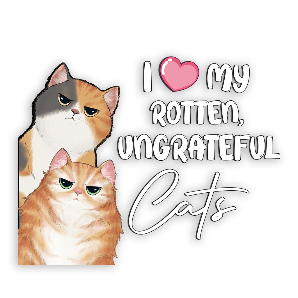 Ich liebe meine verdorbene, undankbare Katze – personalisierter Katzenaufkleber (Vollversion)