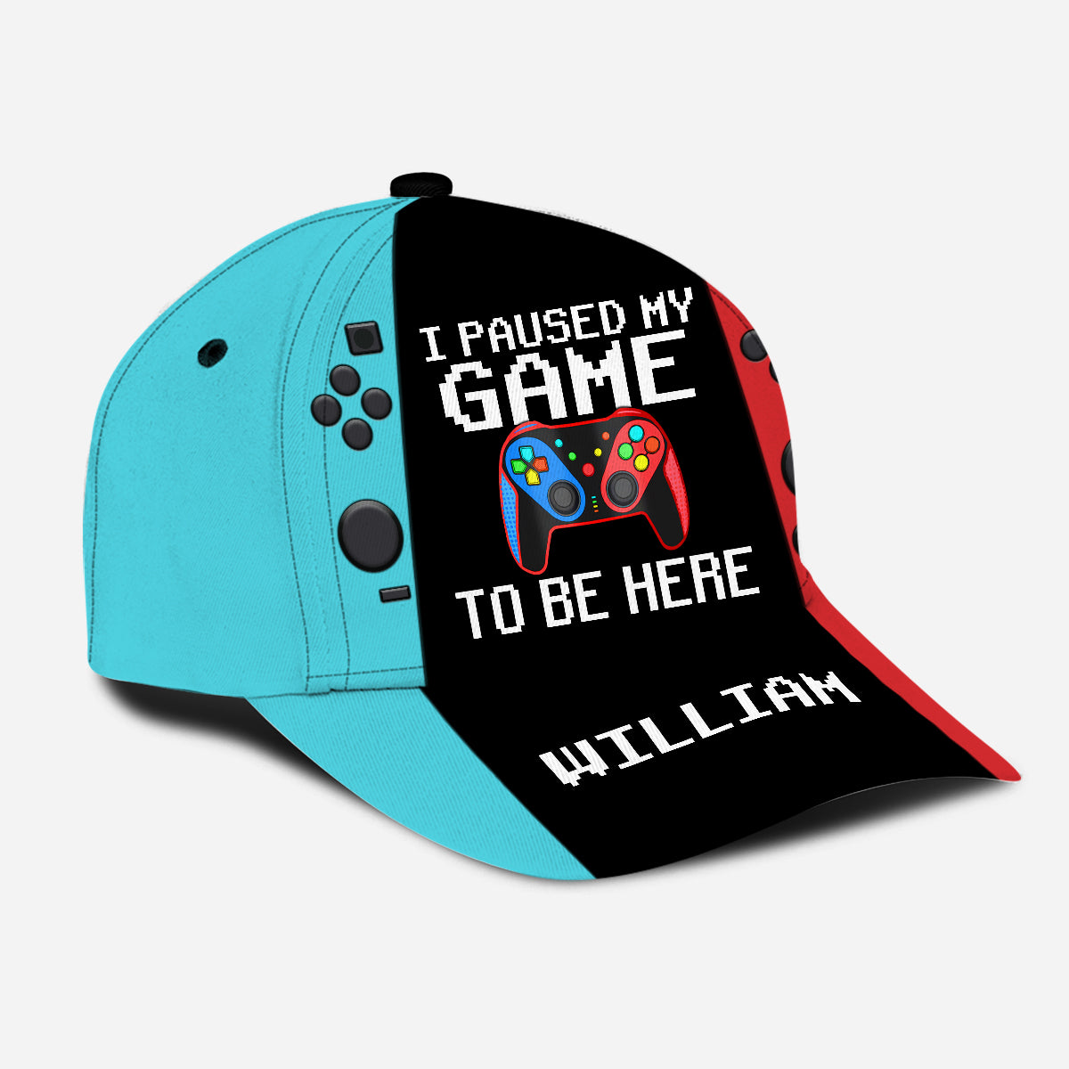 I Paused My Game To Be Here - Personalized Video Game Classic Cap