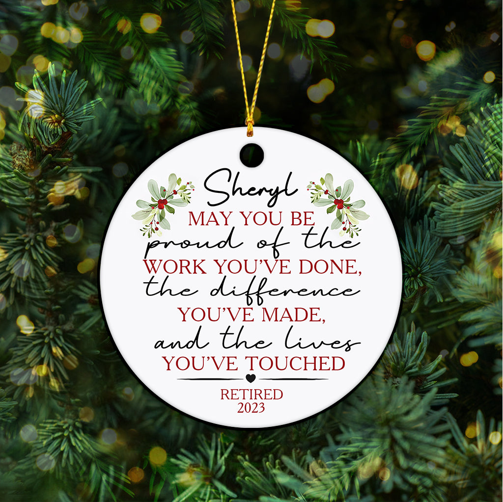 May You Be The Proud Of The Work - Personalized Retired Ornament