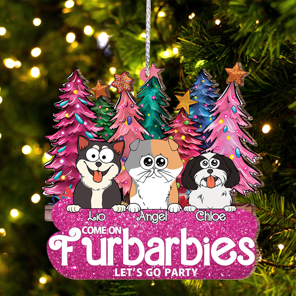 Come On Furbarbies Let's Go Party - Gift for cat lover - Personalized Ornament
