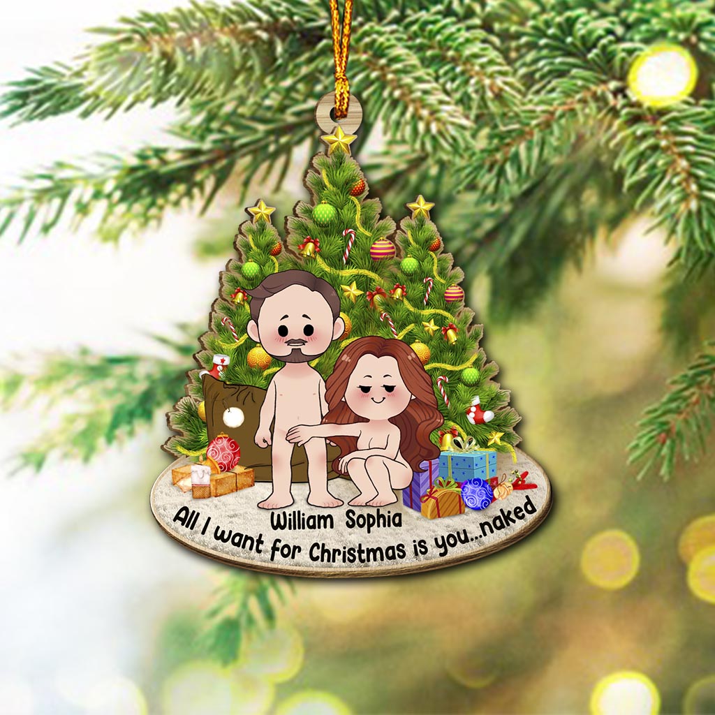 All I Want For Christmas Is You - Personalized Couple Ornament