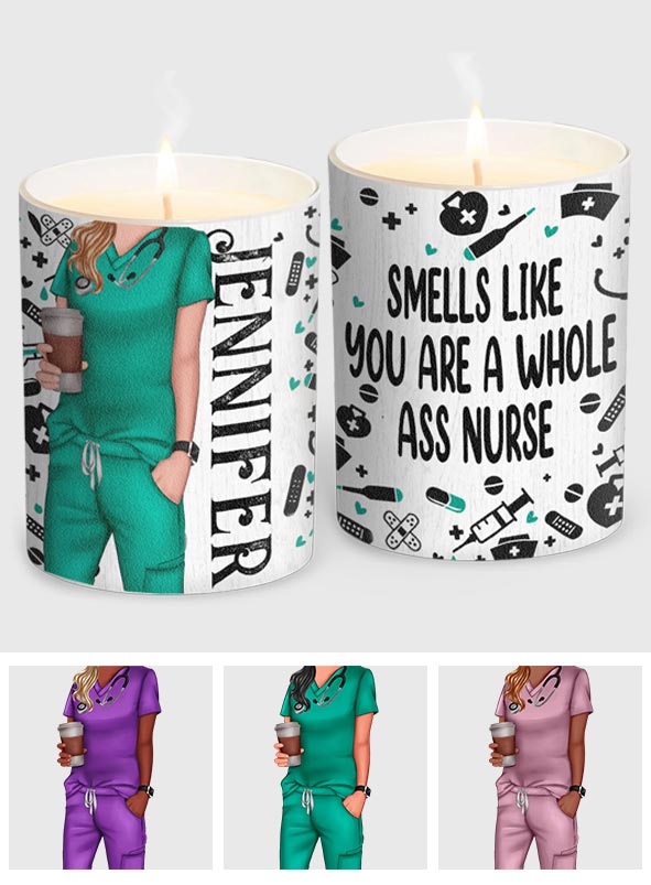 Smells Like You're A Whole Nurse - Personalized Nurse Candle With Wooden Lid