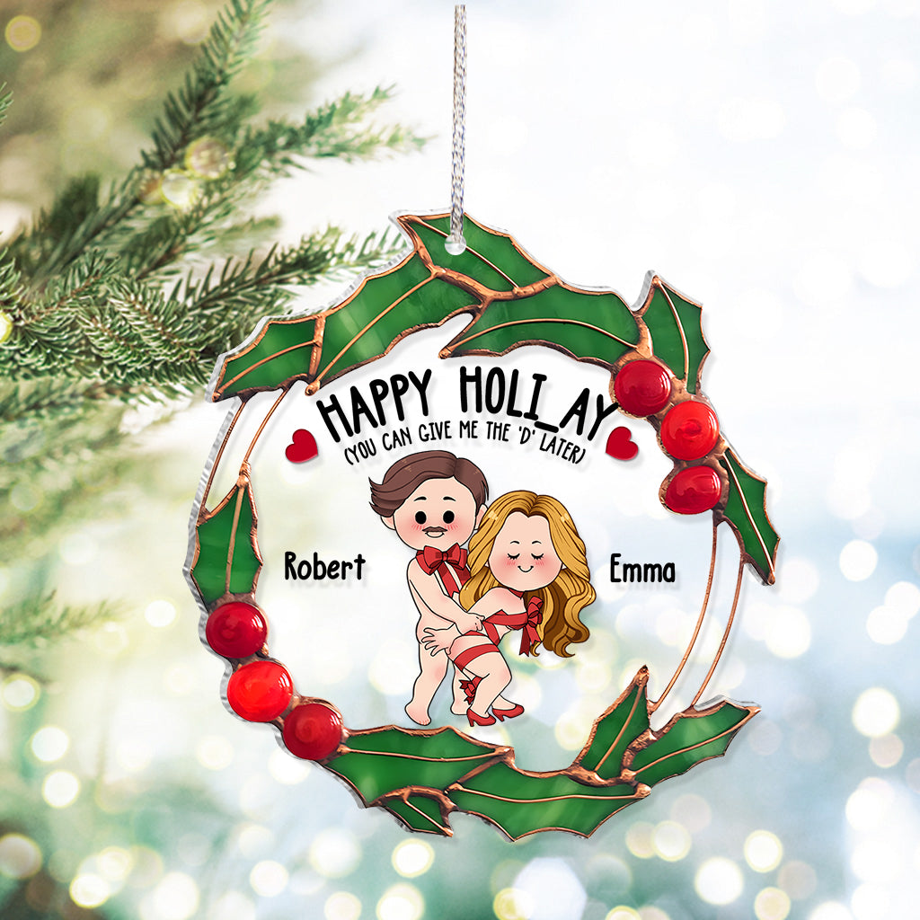 Happy Holiday - gift for husband, boyfriend - Personalized Transparent Ornament
