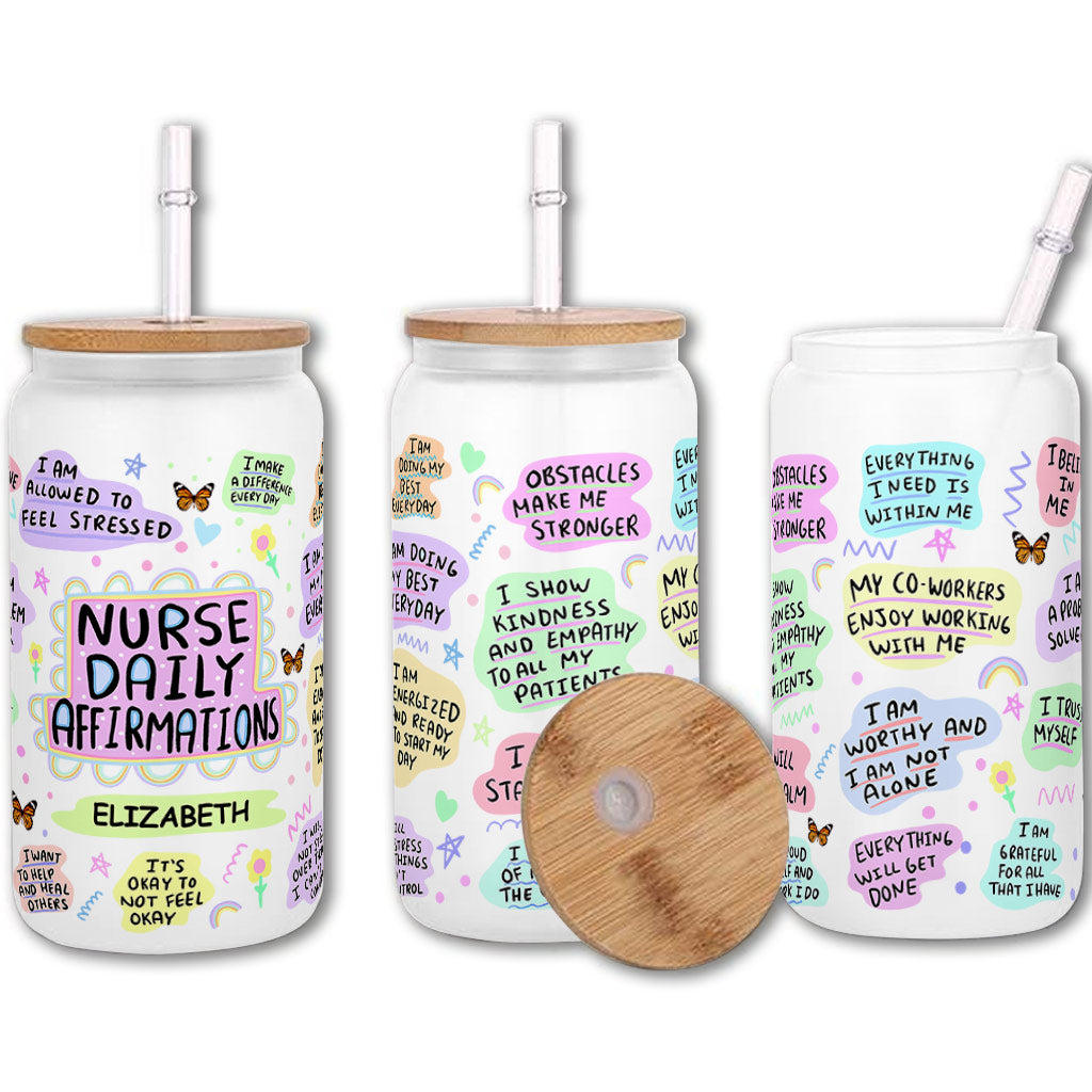 Nurse Daily Affirmation - Personalized Nurse Can Glass