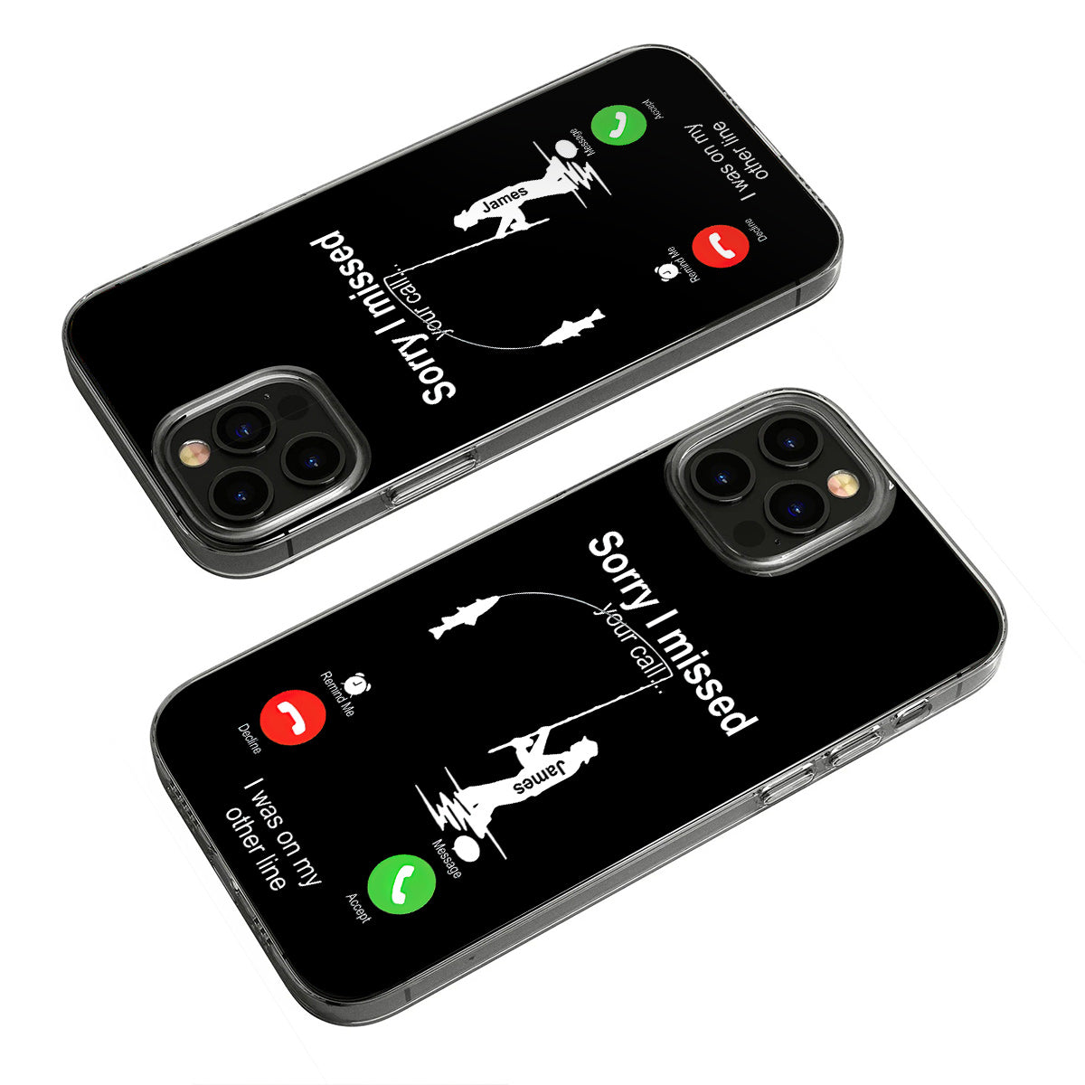 Sorry I Missed Your Call I Was On The Other Line - Personalized Fishing Clear Phone Case