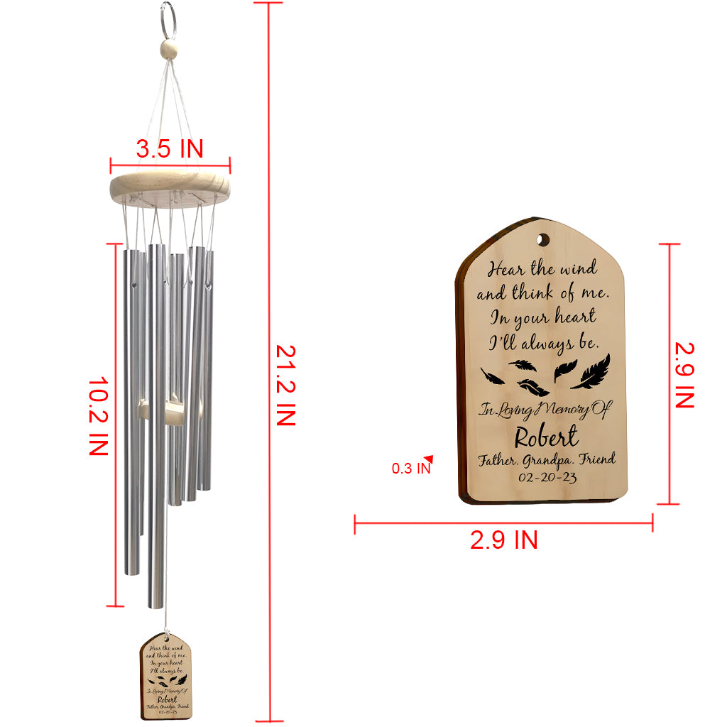 Hear The Wind And Think Of Me - Memorial gift for loss of - Personalized Wind Chime