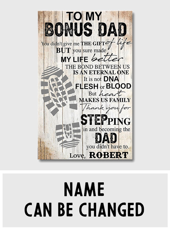 To My Bonus Dad - Personalized Father Canvas And Poster