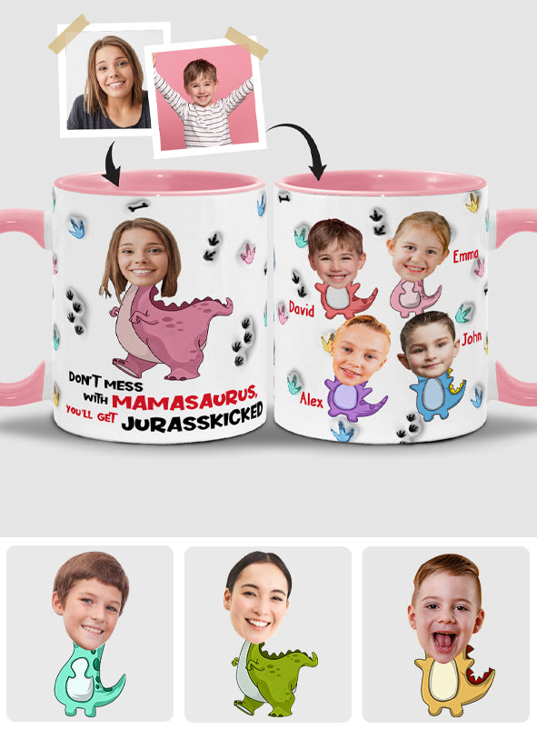 Don't Mess With Mamasaurus Jurasskicked - Personalized Mother Accent Mug