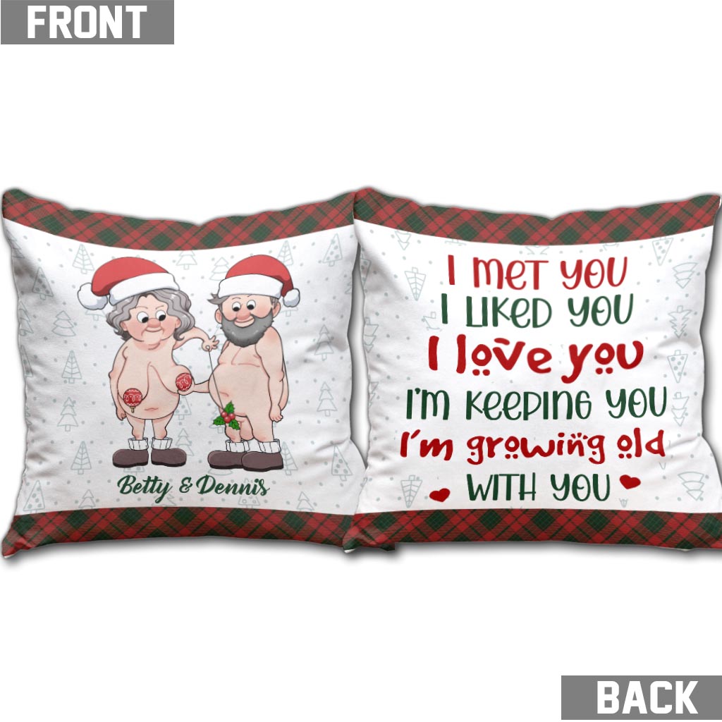 I’m Growing Old With You - gift for boyfriend, girlfriend - Personalized Throw Pillow