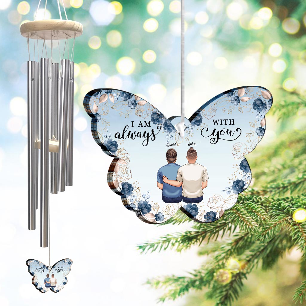 I'm Always With You - Personalized Memorial Wind Chime