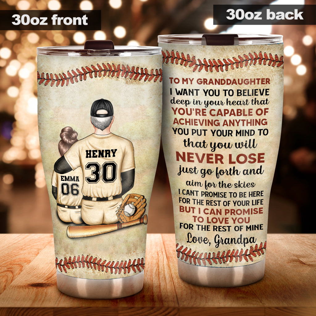 I Want You To Believe Deep In Your Heart - Baseball gift for son, daughter, granddaughter, grandson - Personalized Tumbler