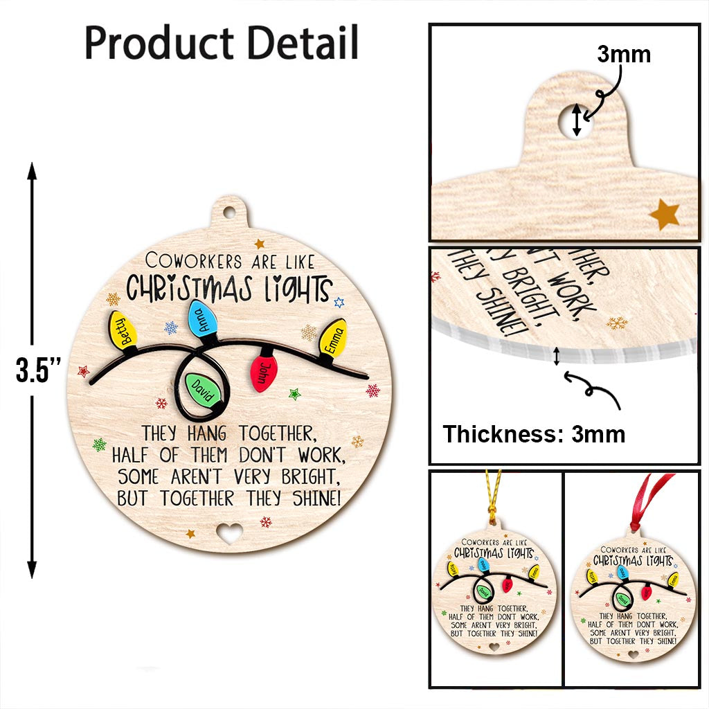 Coworkers Are Like Christmas Lights Together They Shine - Personalized Colleague Ornament