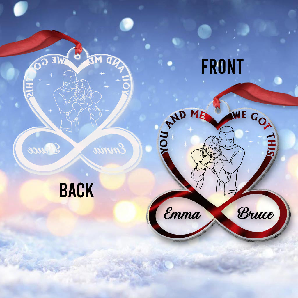You And Me We Got This - Personalized Couple Ornament